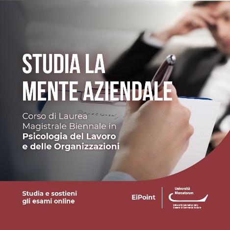 Corso di Laurea Magistrale Biennale in Psicologia del Lavoro e delle Organizzazioni Corso di Laurea Magistrale Biennale in Psicologia del Lavoro e delle Organizzazioni