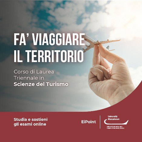 Corso di Laurea Triennale in Scienze del Turismo Corso di Laurea Triennale in Scienze del Turismo