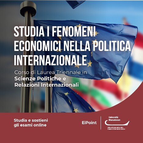 Corso di Laurea Triennale in Scienze Politiche e relazioni internazionali Corso di Laurea Triennale in Scienze Politiche e relazioni internazionali