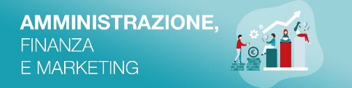 Amministrazione, finanza e marketing Amministrazione, finanza e marketing