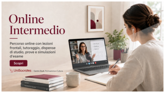 Percorso Online Intermedio UniSocrates con lezioni frontali online, tutoraggio, dispense, verifiche e simulazioni d’esame.