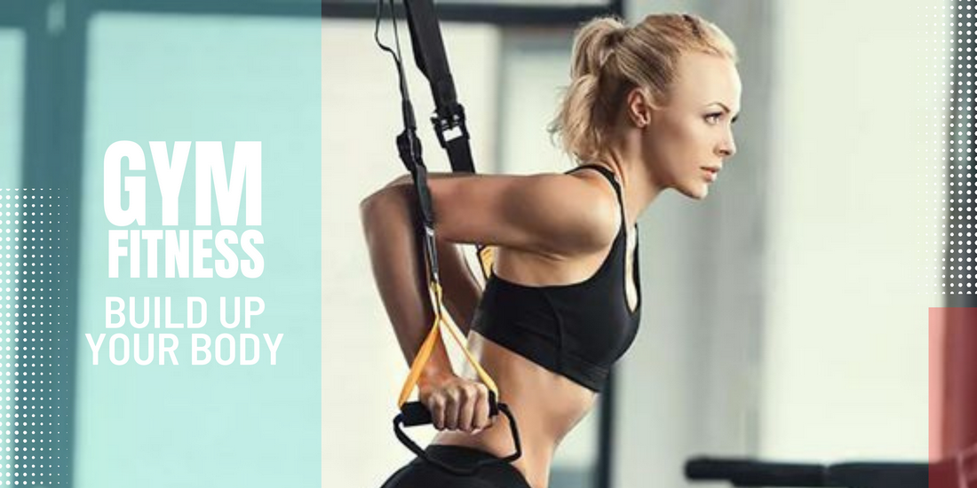gym fitness build up your body