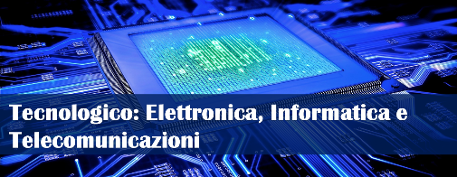 Informatica e Telecomunicazioni Informatica e Telecomunicazioni